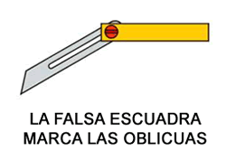 La falsa escuadra. Herramienta para obtener oblicuas.