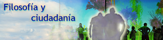 filosof&iacute;a y ciudadan&iacute;a