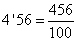 4'56