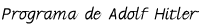 Programa de Adolf Hitler