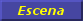 Pincha para que se abra la escena Escena